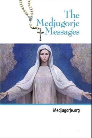 The Medjugorje Messages